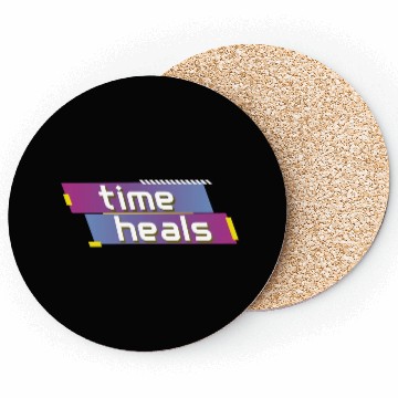 Discover time heals inspirational Coasters
