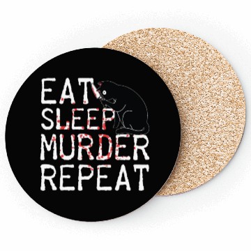 Discover Eat Sleep Murder Repeat Scary Cat Horror Costume Coasters