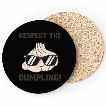 Discover Respect the dumpling - japan Coasters