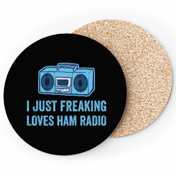 Discover I just freaking loves Ham Radio Coasters