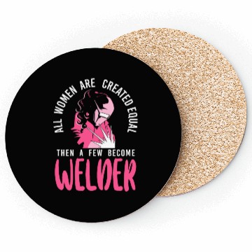 Discover Welder Welding Female Welder All Coasters