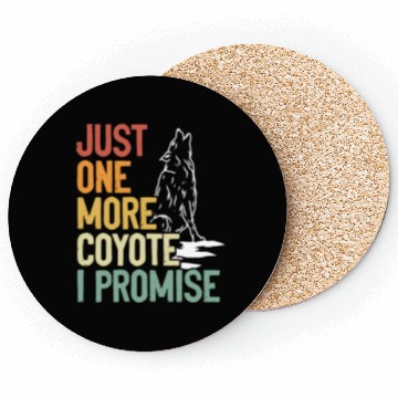 Discover Coyote Trapping Coyote Hunting Yote Hunting Gift Coasters