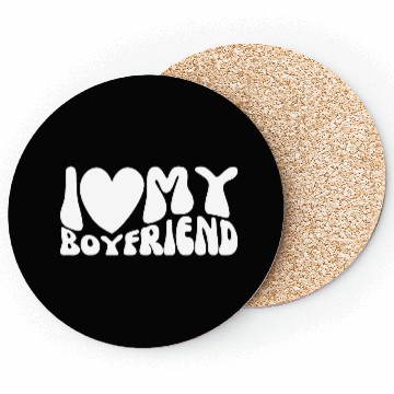 Discover I Love My Boyfriend Coasters