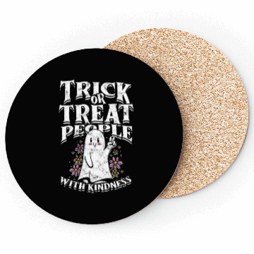 Discover Trick or treat people with kindness - cute ghost Coasters