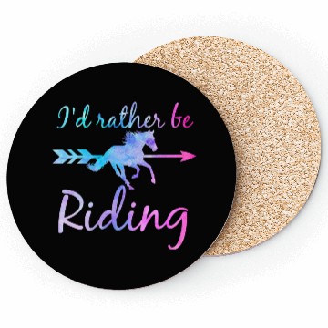 Discover ID RATHER BE RIDING Horse Lover Funny Equestrian Coasters