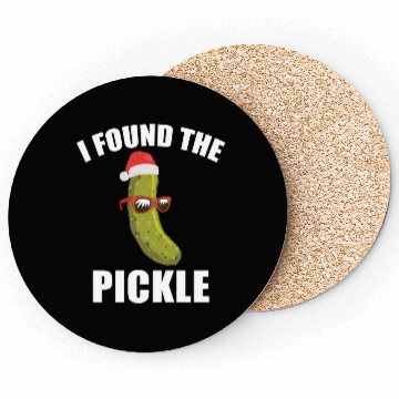 Discover I Found The Christmas Pickle Funny Dill German Tra Coasters