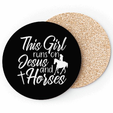 Discover This Girl Runs On Jesus and Horses Religious Coasters