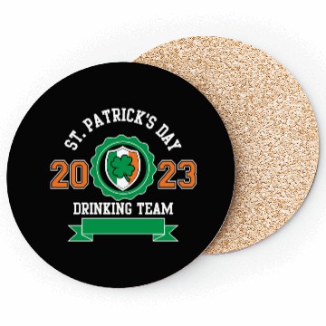 Discover Funny St Patricks Day Drinking Team 2023 Irish Coasters
