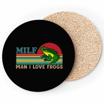 Discover Milf Man I Love Frogs Coasters