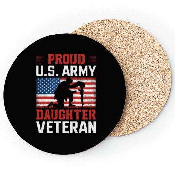 Discover Proud US Army Daughter Veteran Coasters