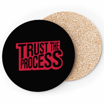 Discover trust the process quote Coasters