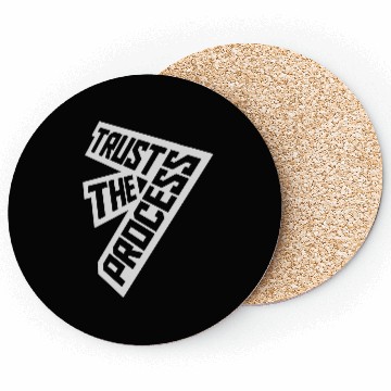 Discover trust the process quote Coasters