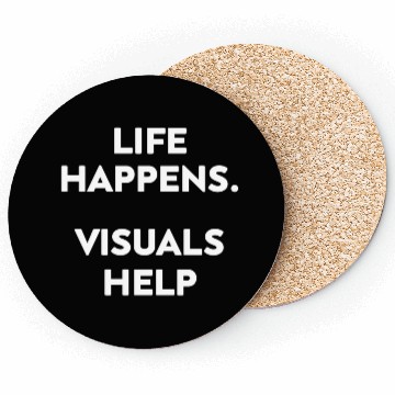 Discover Life Happens Visuals Help Gift Coasters