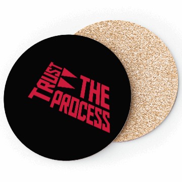 Discover trust the process quote Coasters