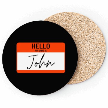 Discover hello my name is john name card Coasters
