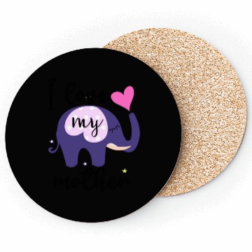 Discover I love my mom the elephant Coasters is awesome