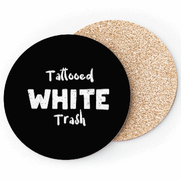 Discover Tattooed White Trash - Tattoos Coasters