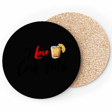 Discover I Love Cock Tails Funny Sassy Cocktails Drinking Coasters