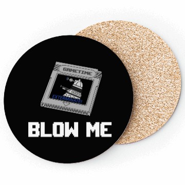 Discover BLOW ME Coasters