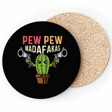 Discover Pew Pew Madafakas Gardener Gift Coasters