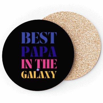 Discover BEST PAPA IN THE GALAXY Coasters