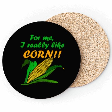 Discover Corn Kid - For me, I Really Like Corn Coasters