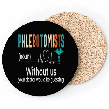 Discover Phlebotomists Without Us Your Doctor Would Be Coasters