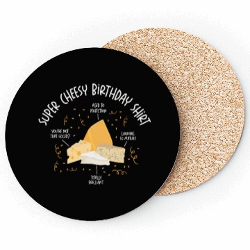 Discover Super Cheesy Birthday Party Natal Day Cheese Coasters
