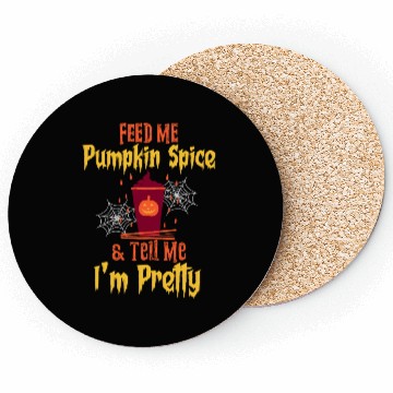 Discover Feed Me Pumpkin Spice Fall Halloween Coasters