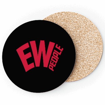 Discover ew people funny quote Coasters
