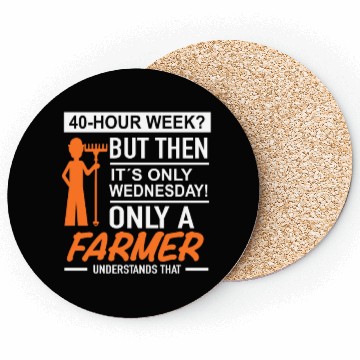 Discover 40 hour week | Farmer Coasters