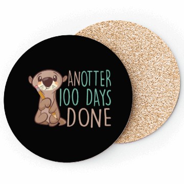 Discover Another 100 Days Done Funny Otter Lover Teacher Coasters