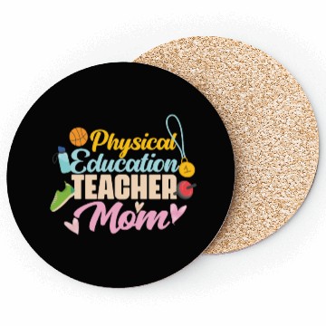 Discover Physical Education Teacher Mom Phys Ed Coasters