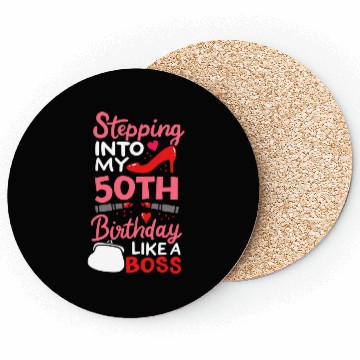 Discover Stepping Into My 50th Birthday Like A Boss Gift Coasters
