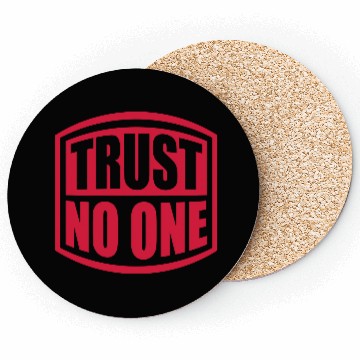 Discover trust no one quote Coasters
