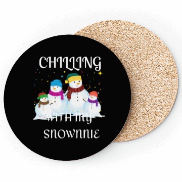 Discover chilling with my snownie,winter Coasters