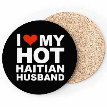 Discover I Love My Hot Haitian Husband Wife Marriage Haiti Coasters