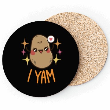 Discover She's My Sweet Potato - I Yam Coasters