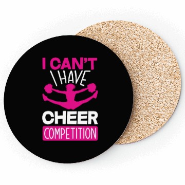 Discover I Can't I Have Cheer Competition Cheerleading Coasters