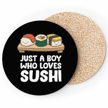 Discover Just a Boy Who Loves Sushi Coasters