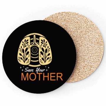 Discover Save Earth Save Your Mother Earth Protection Coasters