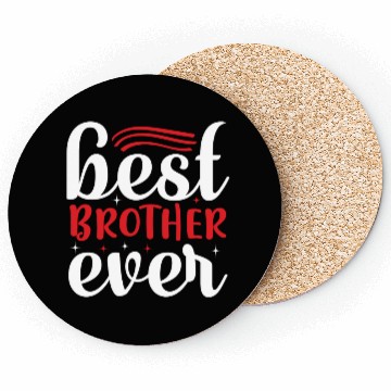 Discover Best Brother Ever Coasters