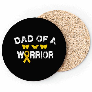 Discover dad Of A Warrior Childhood Cancer Awareness Suppor Coasters