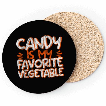 Discover Candy Is My Favorite Vegetable 3 Coasters