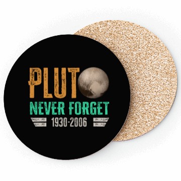 Discover Never Forget Pluto Design Retro Style Funny Space Coasters