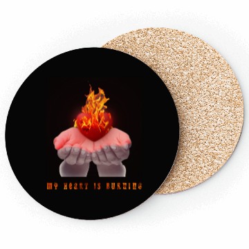 Discover my heart is burning Coasters