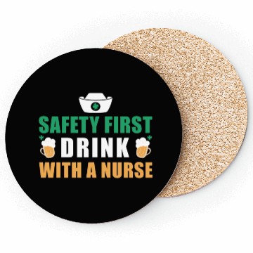 Discover Safety First Drink With A Nurse Ireland St. Coasters