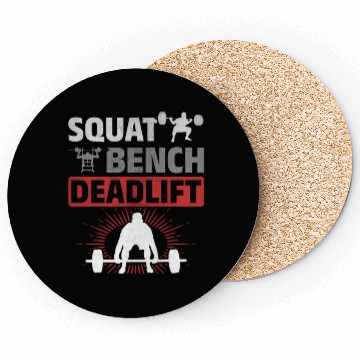 Discover Squat Bench Deadlift Men Weightlifting Coasters