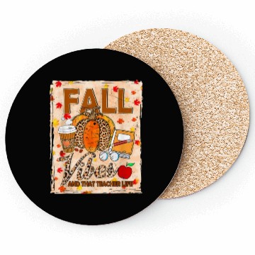 Discover Fall Vibes And That Teacher Life Bleached Coasters