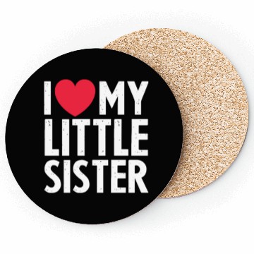 Discover I Love My Little Sister Coasters